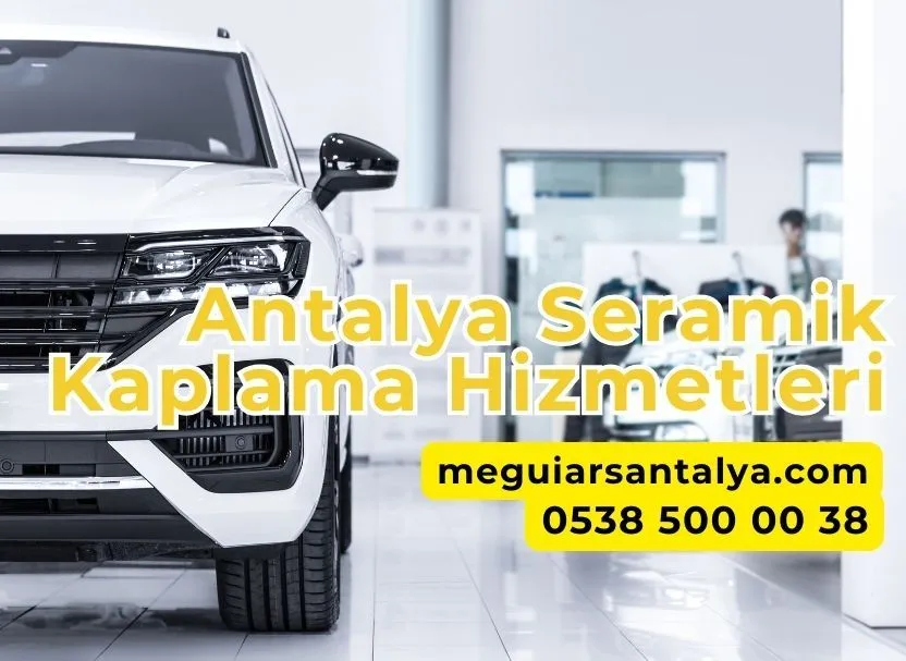 Antalya Seramik Kaplama Hizmetleri